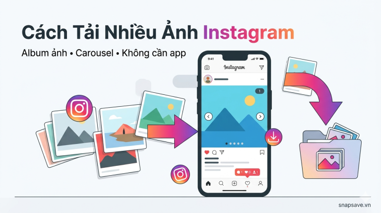 Cách tải nhiều ảnh Instagram nhanh nhất không cần app